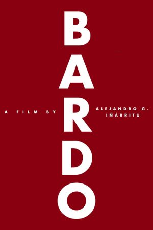 Bardo: False Chronicle of a Handful of Truths's poster