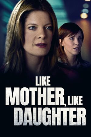 Like Mother, Like Daughter's poster
