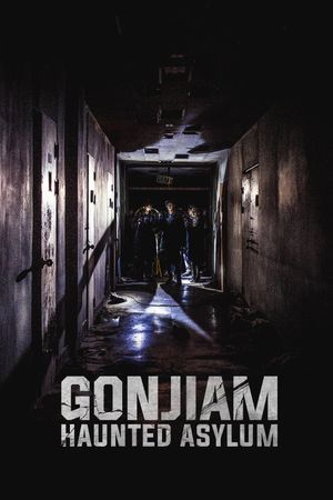 Gonjiam: Haunted Asylum's poster