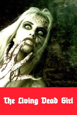 The Living Dead Girl's poster