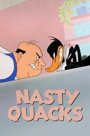 Nasty Quacks's poster