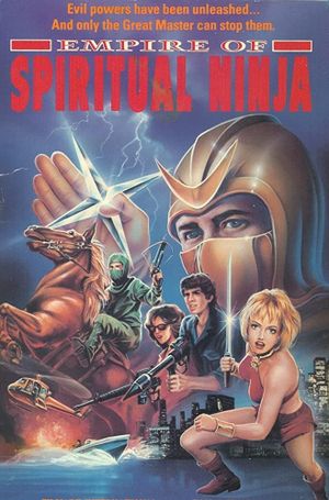 Empire of the Spiritual Ninja's poster