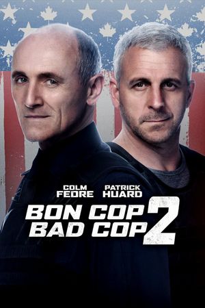 Bon Cop Bad Cop 2's poster