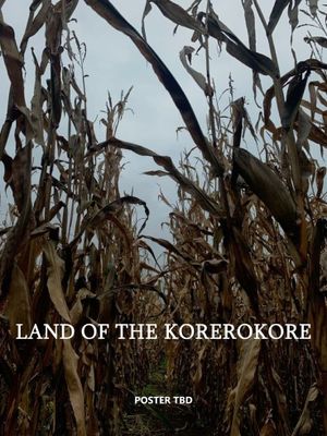 Land of the Korerokore's poster