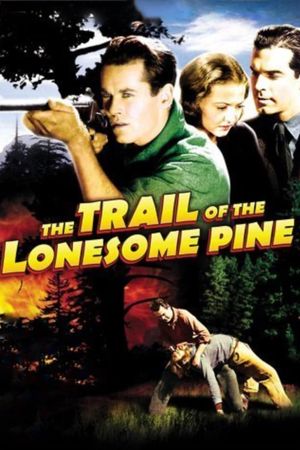 The Trail of the Lonesome Pine's poster