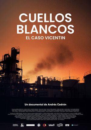 Cuellos blancos: El caso Vicentin's poster