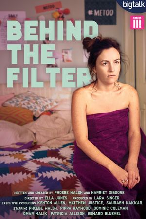 Behind the Filter's poster