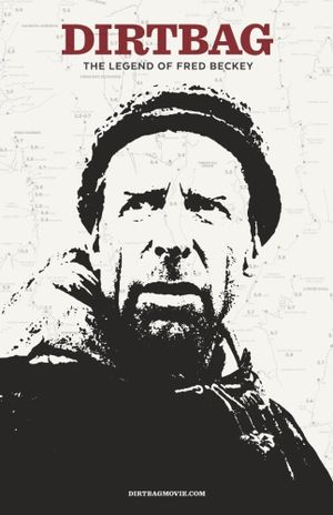 Dirtbag: The Legend of Fred Beckey's poster