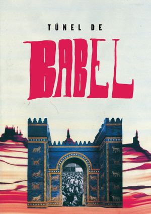 Túnel de Babel's poster image