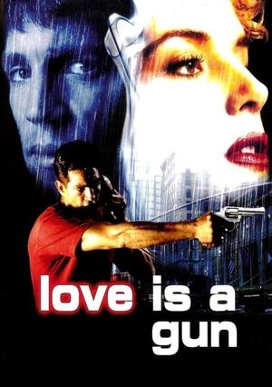 Love Is a Gun's poster