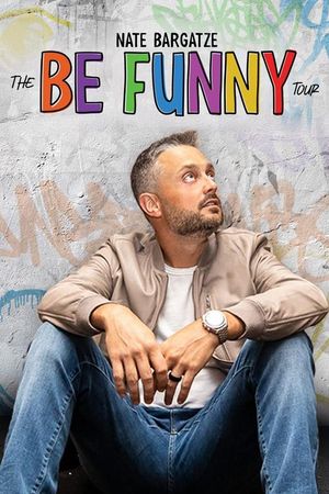 Nate Bargatze: The Be Funny Tour's poster