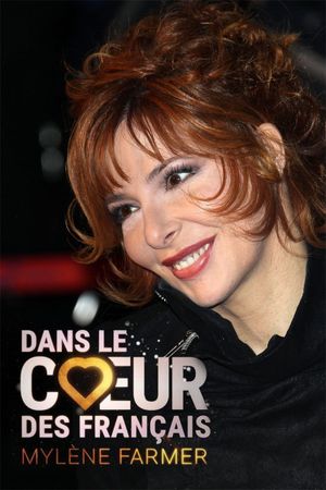 Mylène Farmer - Dans Le Cœur Des Français's poster