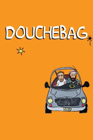 Douchebag's poster