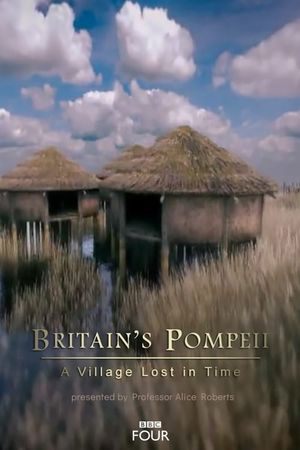 Britain's Pompeii: A Village Lost in Time's poster