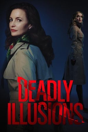 Deadly Illusions's poster