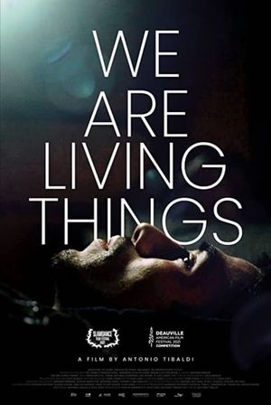 We Are Living Things's poster
