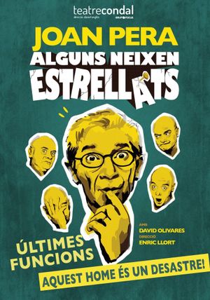 Alguns neixen estrellats's poster