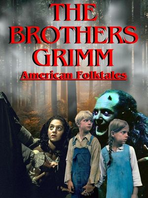 The Brothers Grimm: American Folktales Part 2's poster