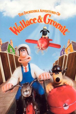 The Incredible Adventures of Wallace & Gromit's poster image