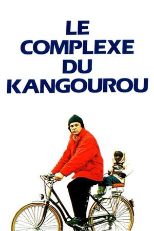 Le complexe du kangourou's poster