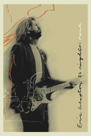 Eric Clapton: The Definitive 24 Nights - Rock's poster image