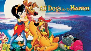 All Dogs Go to Heaven's poster