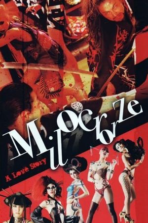 Milocrorze: A Love Story's poster