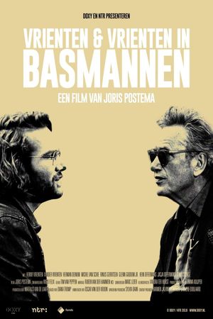 Vrienten & Vrienten in: Basmannen's poster