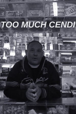 Too Much Cendi's poster