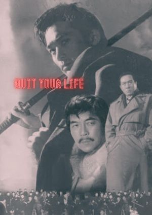Quit Your Life's poster