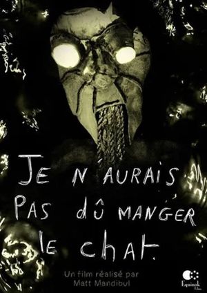 Je n’aurais pas dû manger le chat's poster image