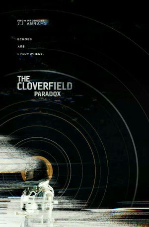 The Cloverfield Paradox's poster