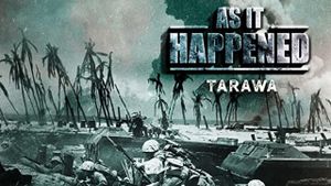 As It Happened: Tarawa's poster