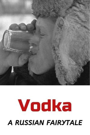 Vodka: A Russian Fairytale's poster