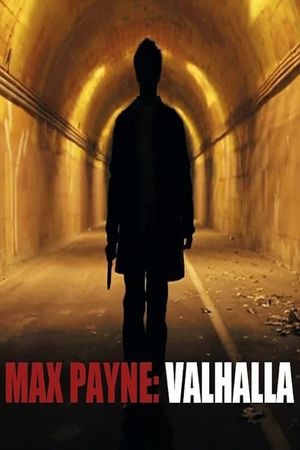 Max Payne: Valhalla's poster