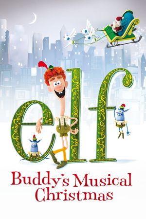 Elf: Buddy's Musical Christmas's poster