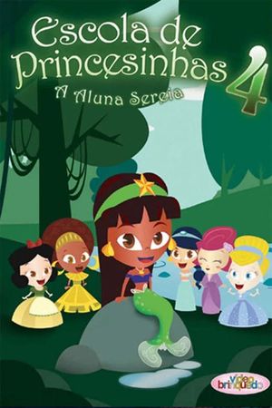 Escola de Princesinhas 4's poster