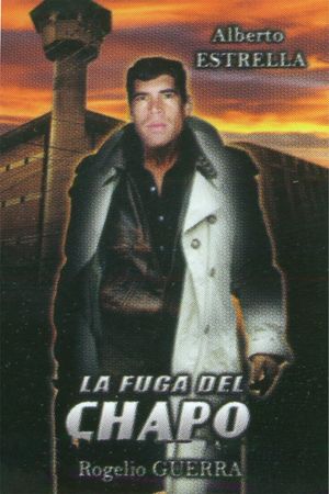 El Chapo's Escape's poster