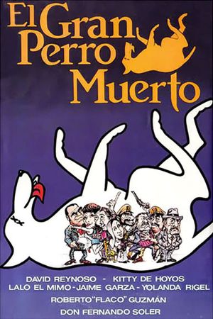 El gran perro muerto's poster