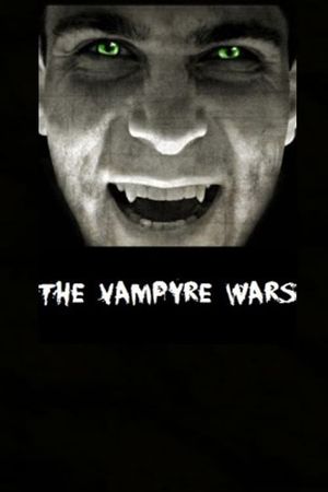 The Vampyre Wars's poster