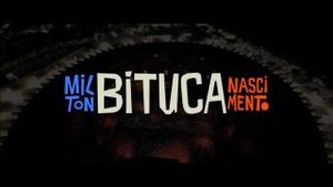 Milton Bituca Nascimento's poster