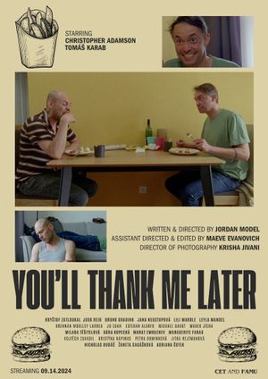 You'll Thank Me Later's poster