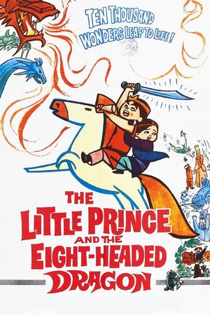 Little Prince and the Eight Headed Dragon's poster