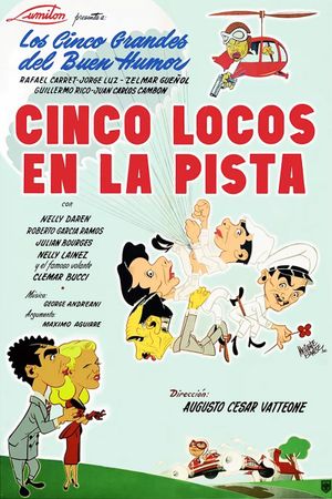 Cinco locos en la pista's poster