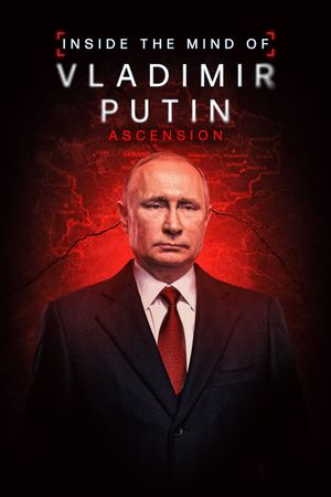 INSIDE THE MIND OF VLADIMIR PUTIN's poster