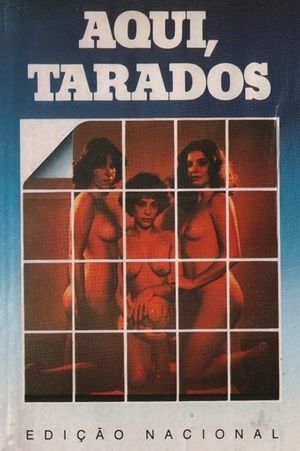 Aqui, Tarados!'s poster