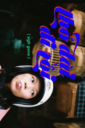 Sigh Gone's poster