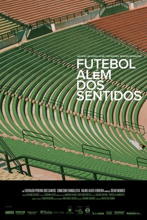 Futebol Além dos Sentidos's poster