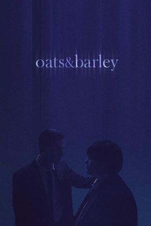 Oats & Barley's poster