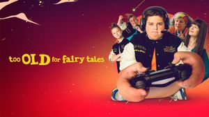 Too Old for Fairy Tales's poster